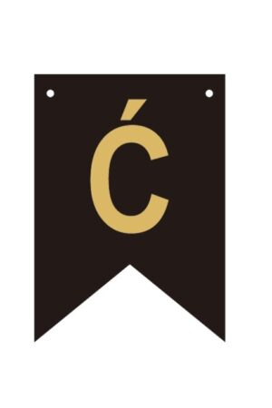 Baner czarno złoty litera Ć 16,5 cm